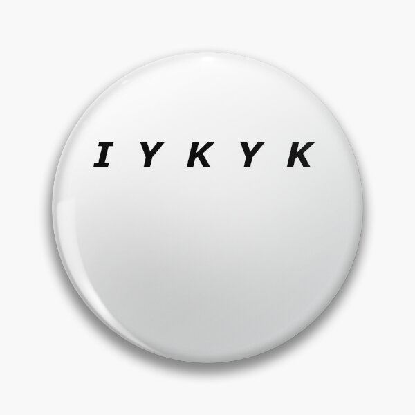 Item preview, IYKYK designed and sold by KeithMasima.