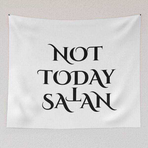 Item preview, Not today Satan- Antichrist quote with occult symbol upside down cross T designed and sold by Shawlin Islam.
