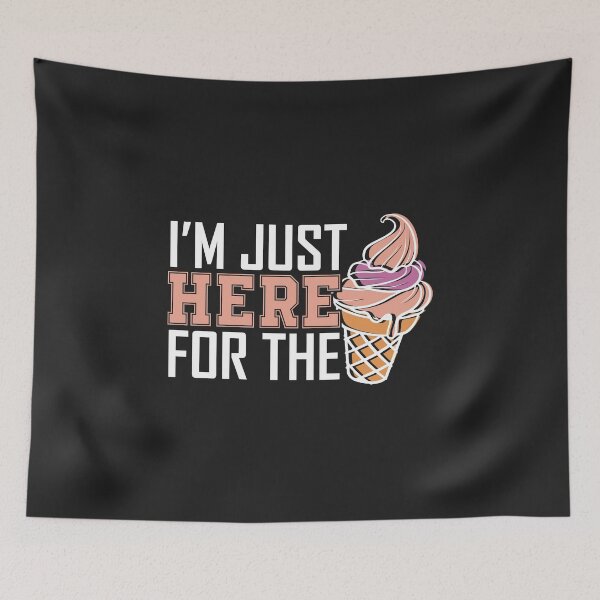 Item preview, Just here for the ice cream funny gift for ice cream lover designed and sold by hadleydesigns.