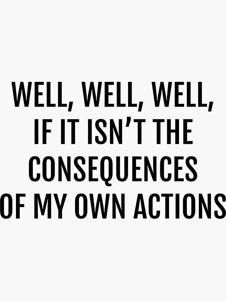 3Pcs) Consequences Of My Own Actions Stickers, Dumpster Fire Sticker, Many Sizes Vinyl Die-Cut Cute Trash Sticker For Water Bottle Hard Hat Laptop Mental Health Gifts, Sticker By That Slaps! (2