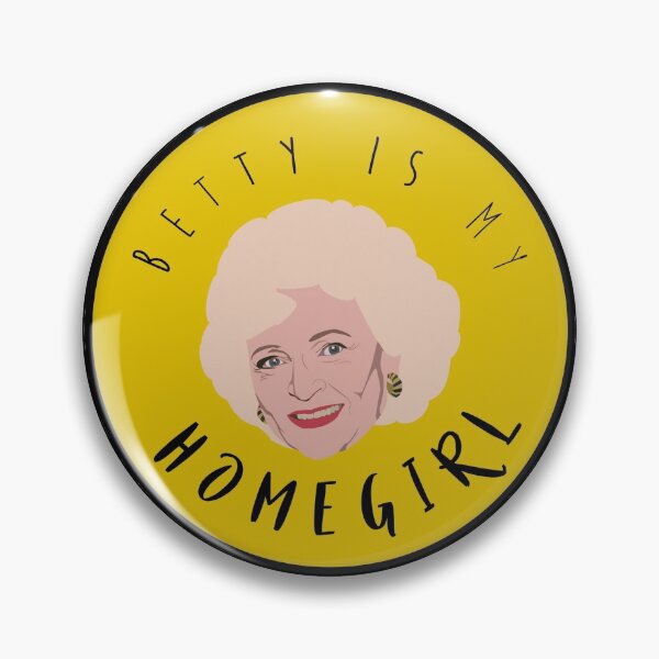 Item preview, Betty is my Homegirl designed and sold by sophiapetrillo.
