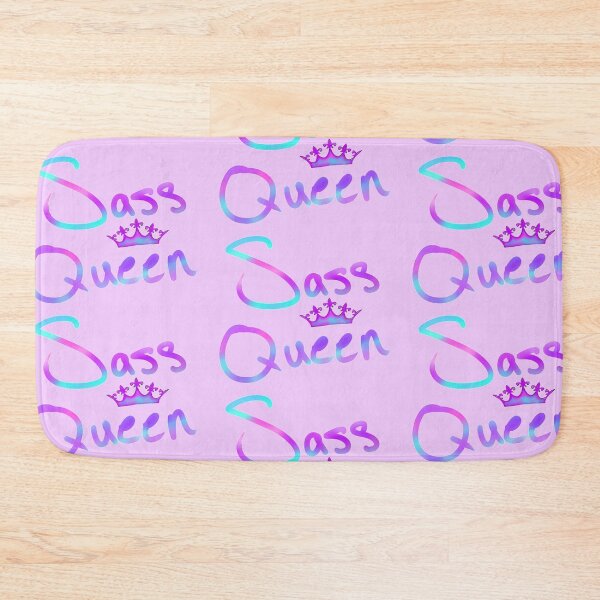 Item preview, Sass Queen designed and sold by Taylor Willis.