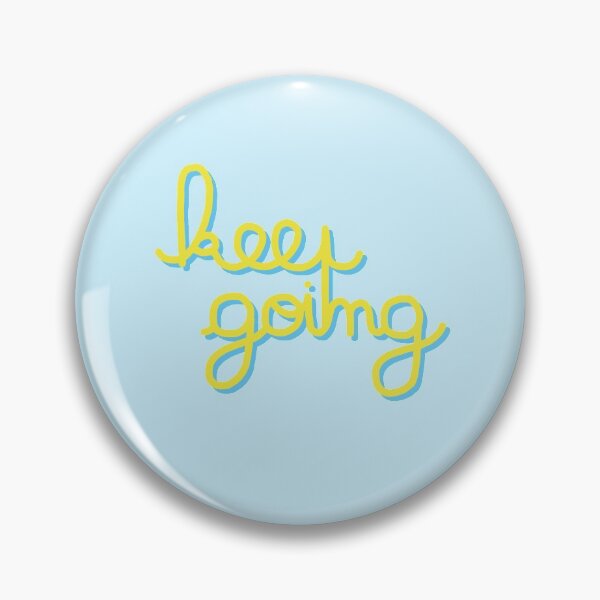 Item preview, Keep Going designed and sold by cupovti.