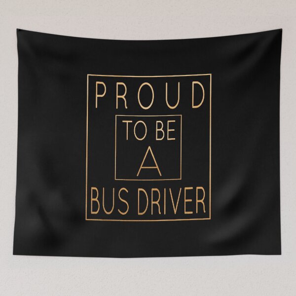 Item preview, Proud To Be A Bus Driver - Funny Driving print designed and sold by Grabitees.