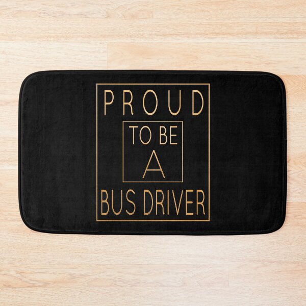 Item preview, Proud To Be A Bus Driver - Funny Driving print designed and sold by Grabitees.