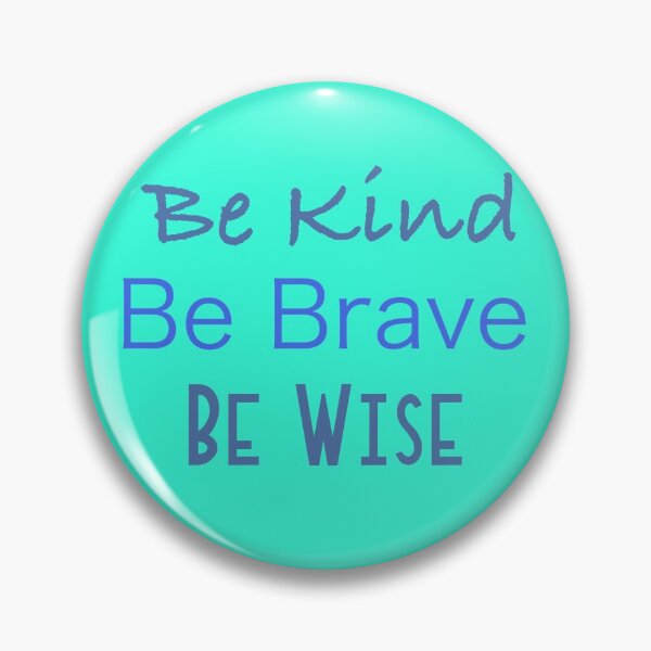 Item preview, Be kind, Be Brave, Be wise designed and sold by Zoe Jane Designs.