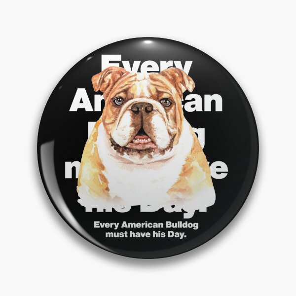 Item preview, Every British Bulldog must have his day designed and sold by elhefe.