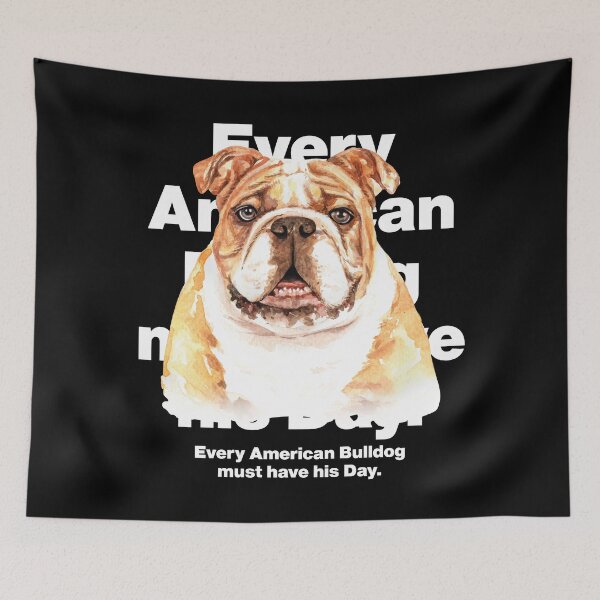 Item preview, Every British Bulldog must have his day designed and sold by elhefe.