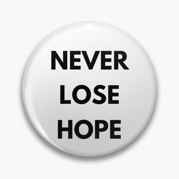 Item preview, Never Lose Hope - Black designed and sold by ryanwfraser.