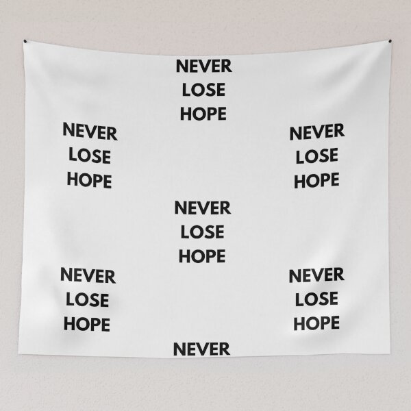 Item preview, Never Lose Hope - Black designed and sold by ryanwfraser.