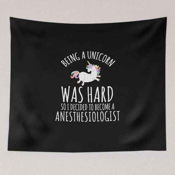 Item preview, Being A Unicorn Was Hard So I Decided To Become A Anesthesiologist designed and sold by cutesymerch.