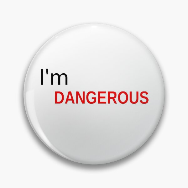 Item preview, The inscription "I am dangerous." Red letters. designed and sold by EvgeniiV.