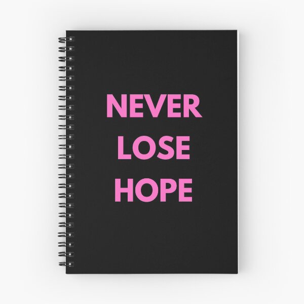 Item preview, Never Lose Hope - Pink designed and sold by ryanwfraser.