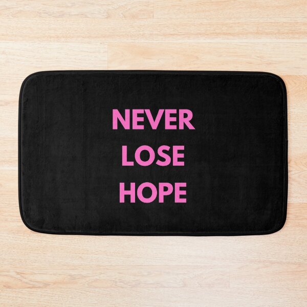 Item preview, Never Lose Hope - Pink designed and sold by ryanwfraser.