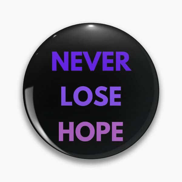 Item preview, Never Lose Hope - Purple Colors designed and sold by ryanwfraser.