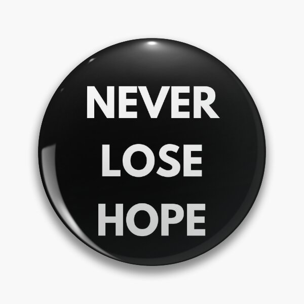 Item preview, Never Lose Hope - White designed and sold by ryanwfraser.