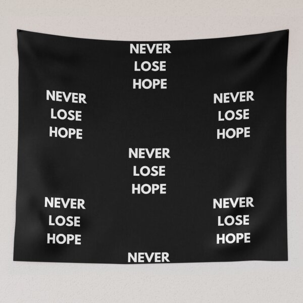 Item preview, Never Lose Hope - White designed and sold by ryanwfraser.