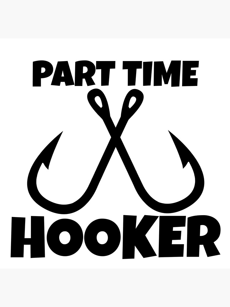 Part Time Hooker | Art Board Print
