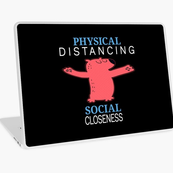 Physical Distancing. Laptop Skin