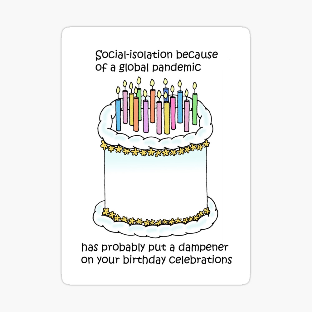 Carte De Vœux Humour De Dessin Anime De Gateau D Anniversaire D Isolement Social De Coronavirus Par Katetaylor Redbubble