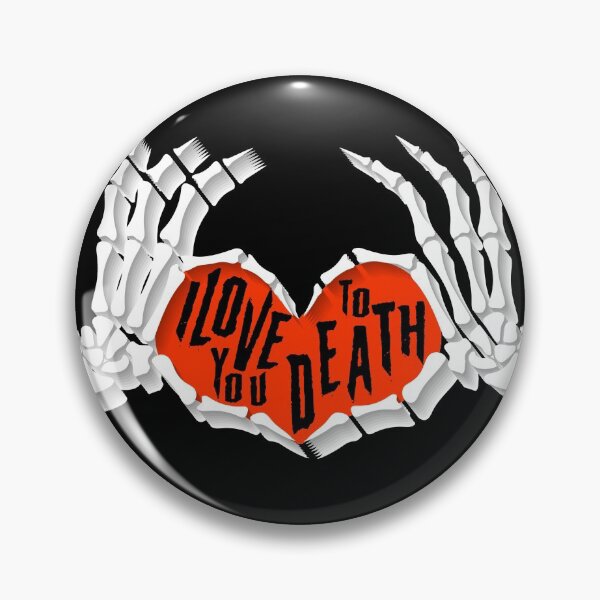 Item preview, I Love You To Death designed and sold by tmiranda85.