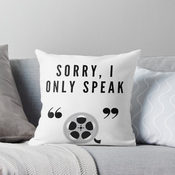 Item preview, I Only Speak Movie Quotes designed and sold by JustJen02.