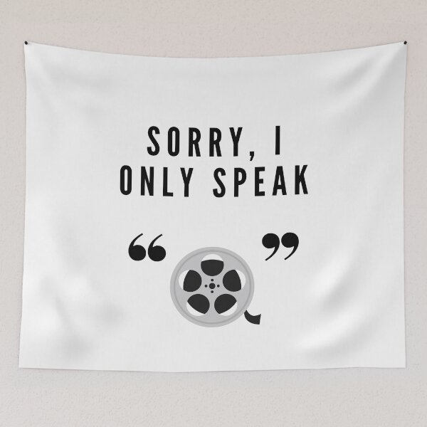 Item preview, I Only Speak Movie Quotes designed and sold by JustJen02.