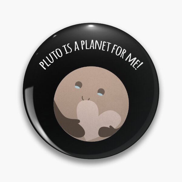 Item preview, Pluto Is A Planet For Me! designed and sold by Plan8.