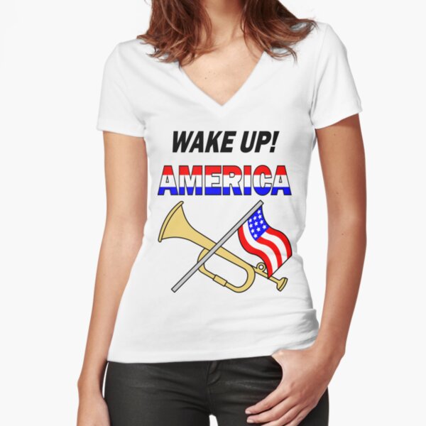 Wake Up America Fitted V-Neck T-Shirt