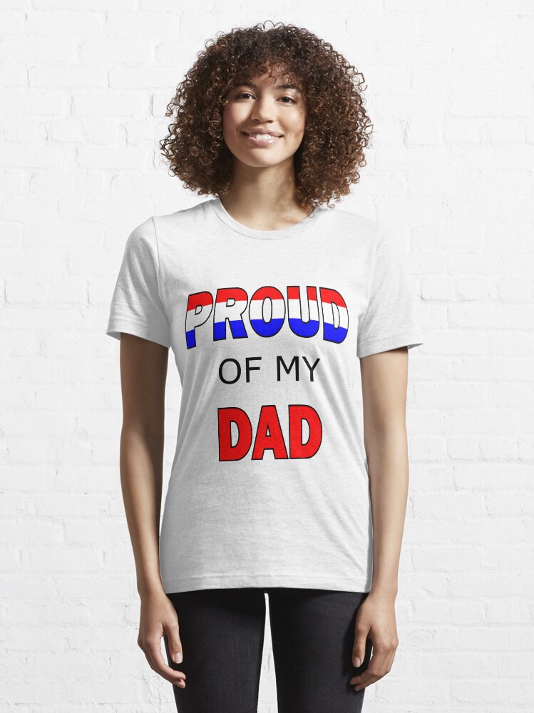 Alternate view of Proud of my Dad Essential T-Shirt