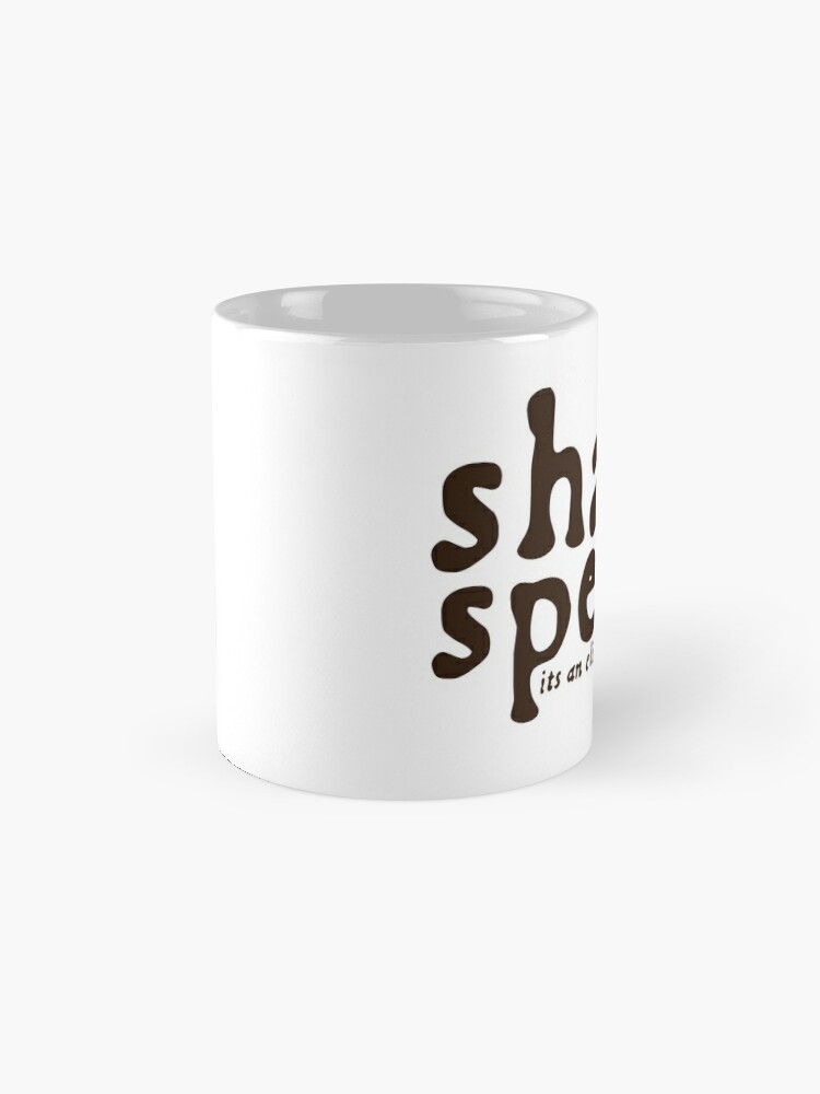 Alternate view of Shakespeare - it's an Elizabethan thing Mug