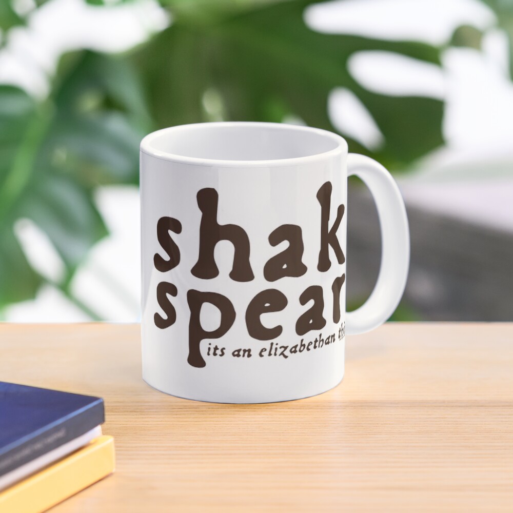 Shakespeare - it's an Elizabethan thing Mug