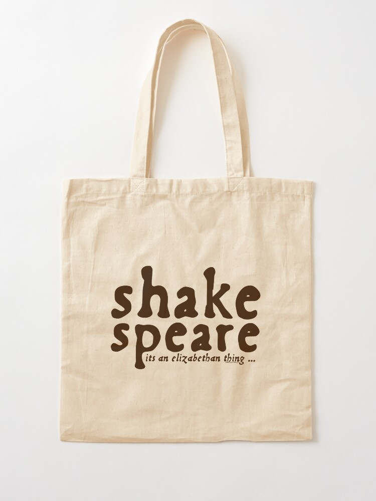 Thumbnail 2 of 5, Tote Bag, Shakespeare - it's an Elizabethan thing designed and sold by Styled Vintage.