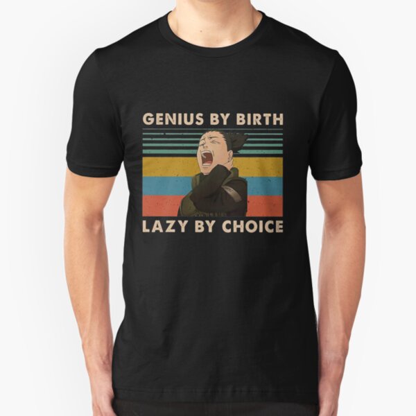 Shikamaru Lovers Genius By Birth Lazy By Choice Vintage Slim Fit T-Shirt
