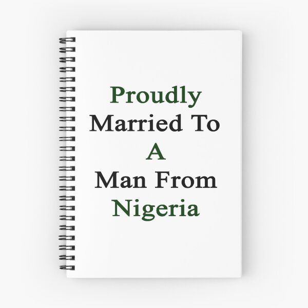 Item preview, Proudly Married To A Man From Nigeria designed and sold by supernova23.