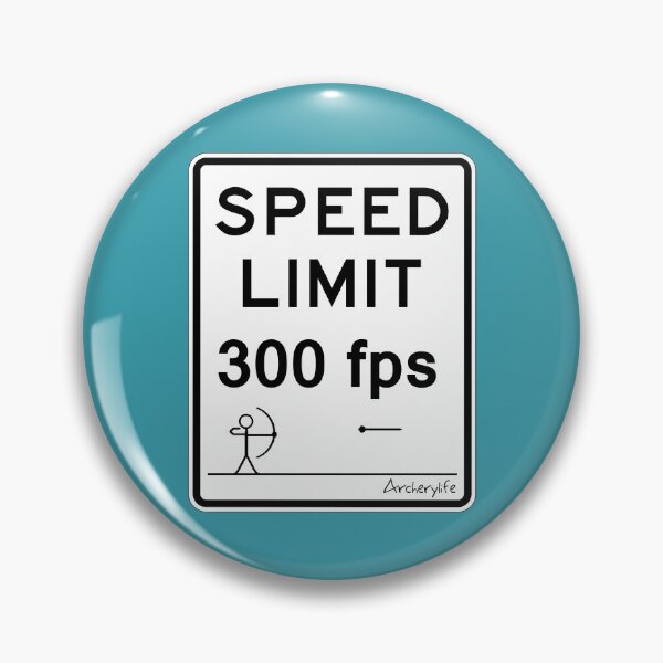 Item preview, Speed ​​limit 300 fps, archery! designed and sold by archerylife.