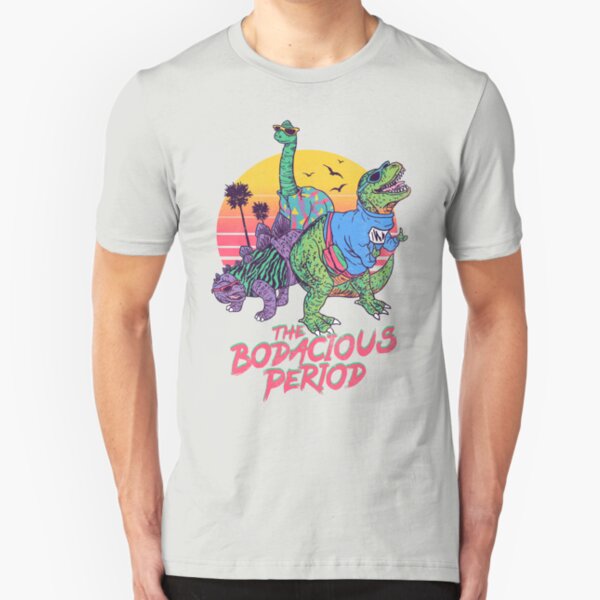 The Bodacious Period Slim Fit T-Shirt