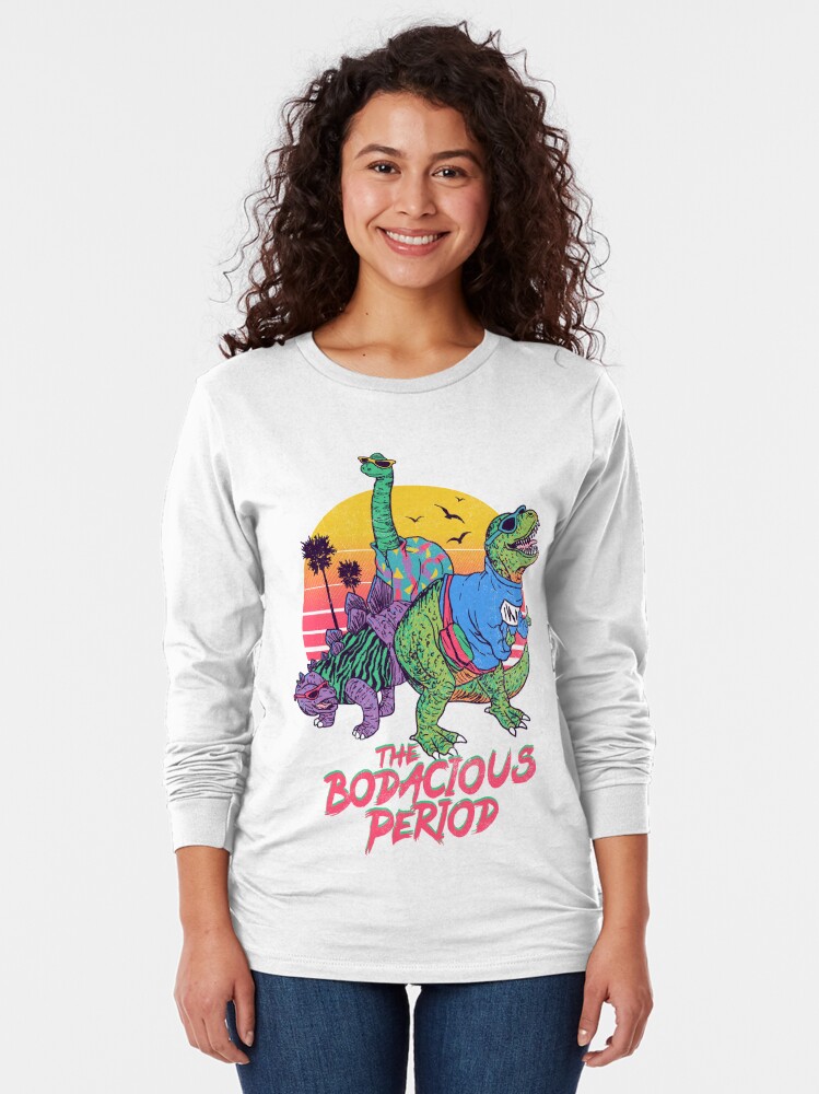 the bodacious period shirt