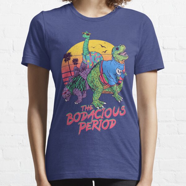 The Bodacious Period Essential T-Shirt