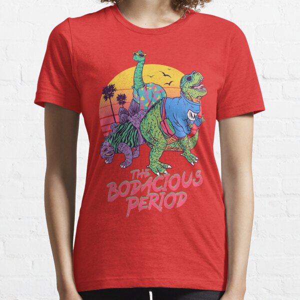 The Bodacious Period Essential T-Shirt