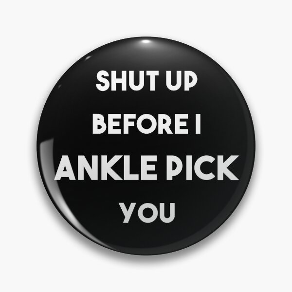 Item preview, shut up before I ankle pick you Tony Ferguson designed and sold by Maxaint.