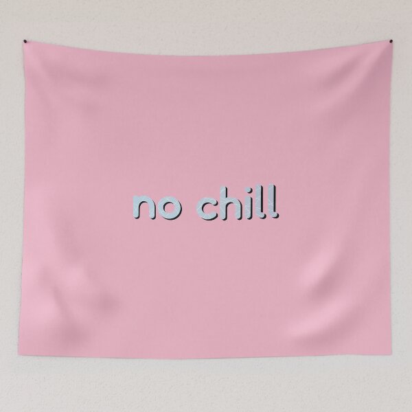 Item preview, No Chill designed and sold by SarahRoses.