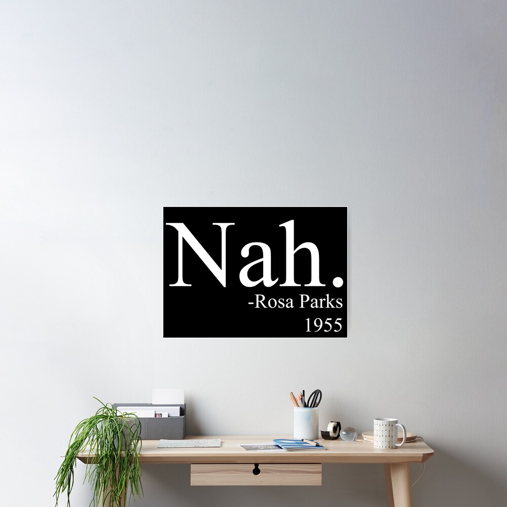 Nah Poster For Sale By Kjanedesigns Redbubble