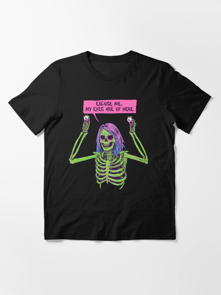 My Eyes Are Up Here | Essential T-Shirt