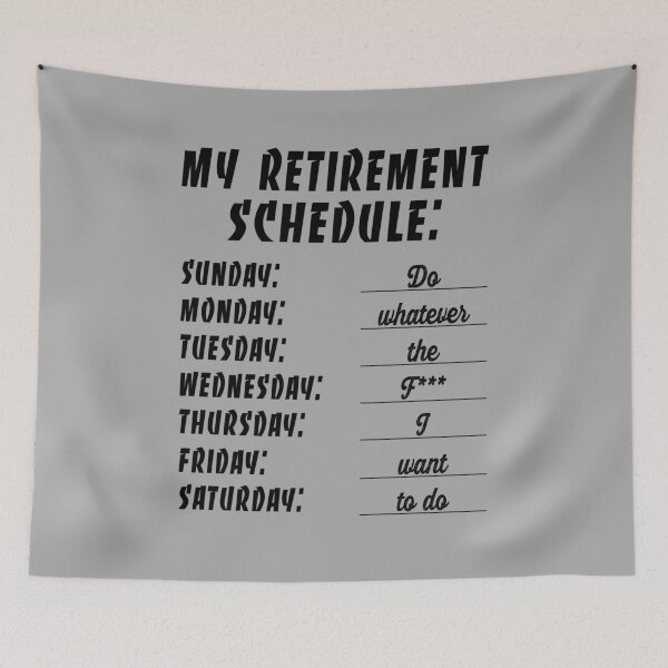 Item preview, My retirement schedule designed and sold by maofdvora.