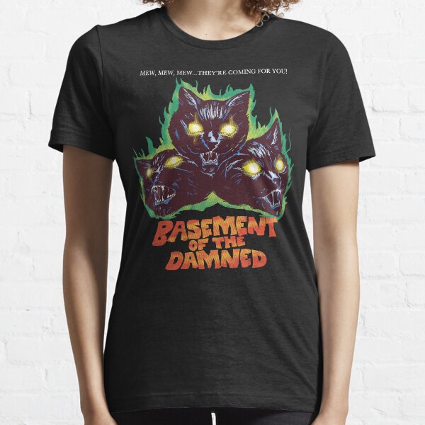 Basement Of The Damned Essential T-Shirt