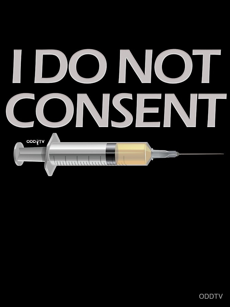 I DO NOT CONSENT by ODDTV