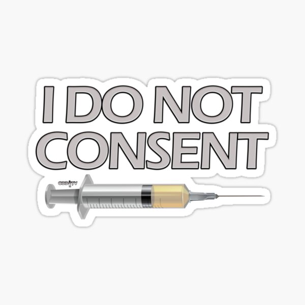 I DO NOT CONSENT Sticker