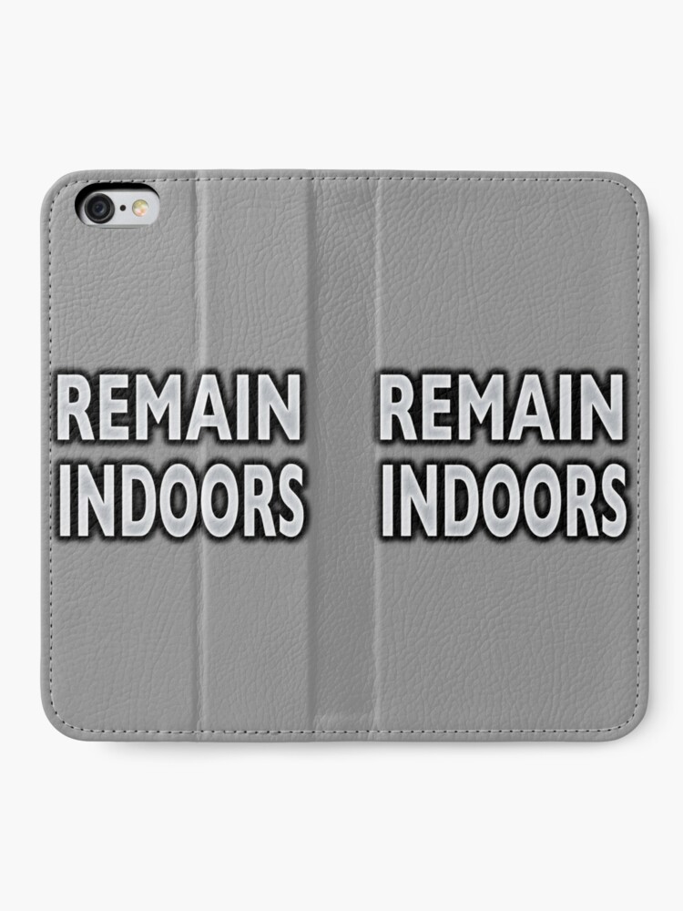 Alternate view of NDVH Remain Indoors iPhone Wallet