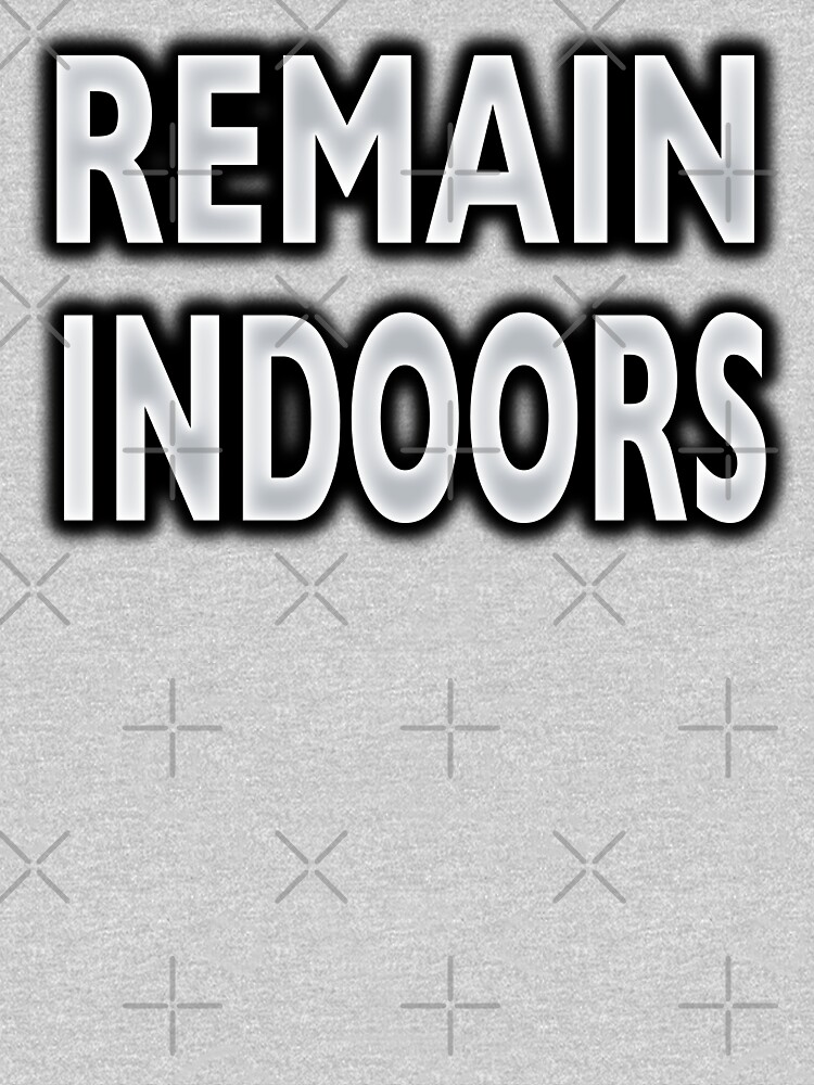 NDVH Remain Indoors by nikhorne
